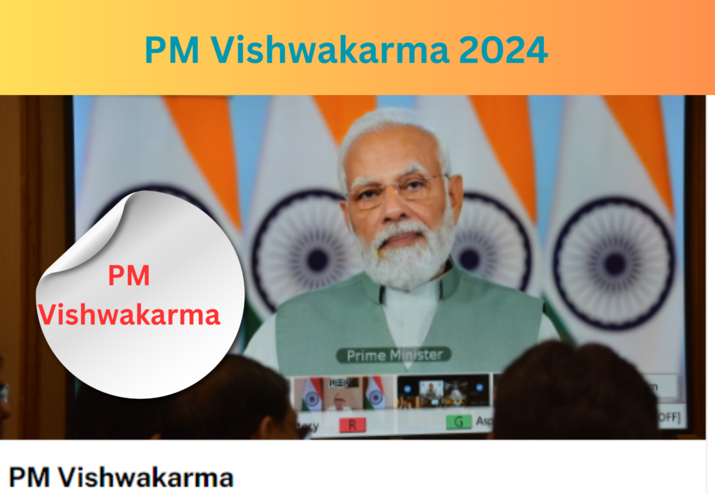 PM Vishwakarma Yojana 2024