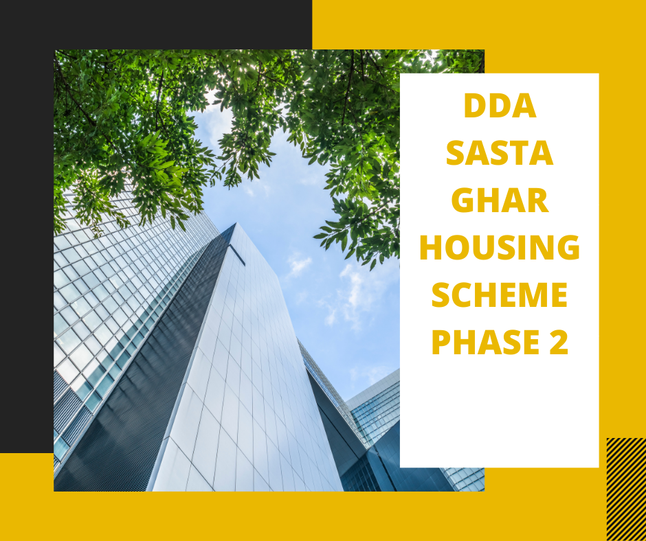  DDA Sasta Ghar Housing Scheme Phase 2: Apply Online, Flat Price and Dates