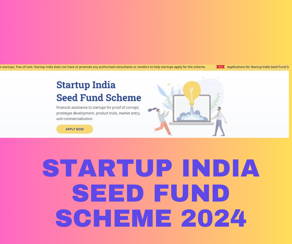 
Startup-India-Seed-Fund-Scheme-2024